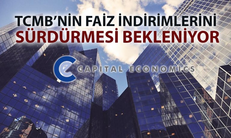 Capital Economics: TCMB faiz indirimlerini Mart ayında sürdürecek