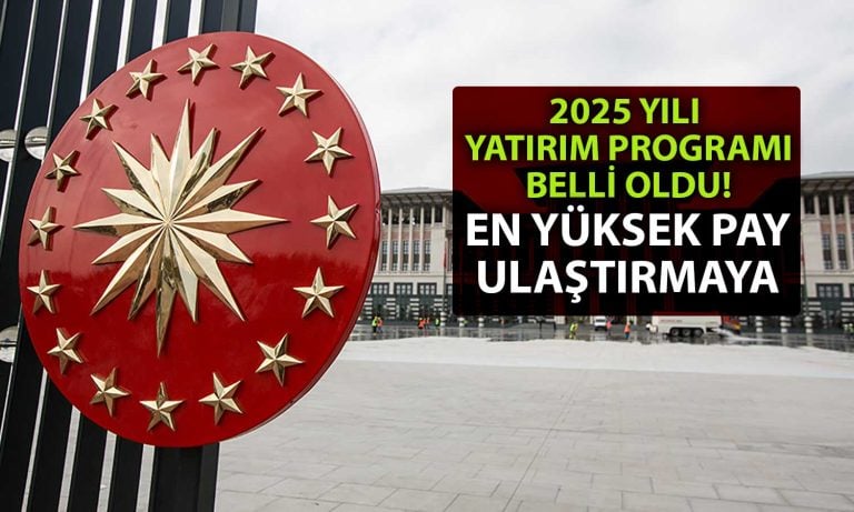 Cumhurbaşkanı Erdoğan imzaladı: 2025 yatırım programı belli oldu