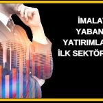 Doğrudan yabancı yatırımlar geçen yılın 4,5 katına ulaştı!