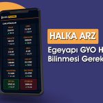 Egeyapı halka arz detayları: Kaç lot verecek?