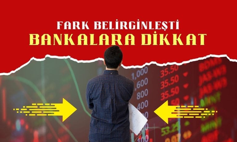 Fark belirginleşti: HALKB ve VAKBN ile bankalar öne çıkıyor