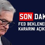 FED 2025’in ilk faiz kararını açıkladı! Sürpriz var mı?