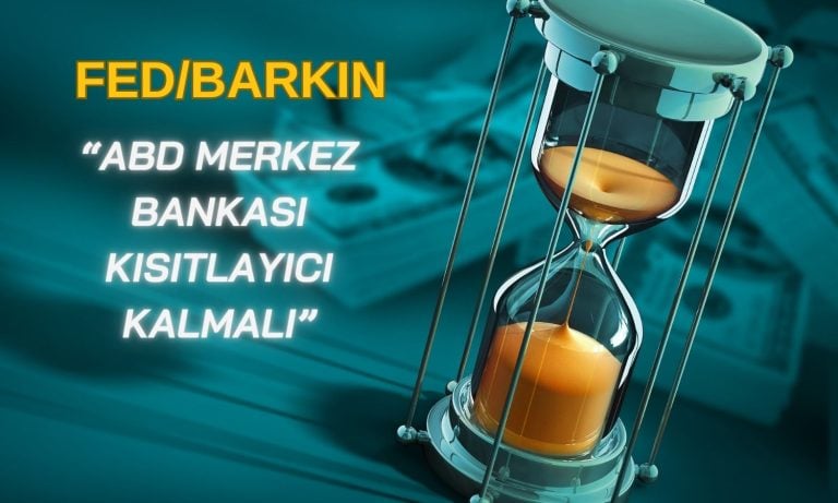 FED/Barkin enflasyonda düşüşe atıfla kısıtlayıcılığı savundu