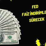 FED/Harker faiz indirimlerinin sürmesini bekliyor!