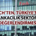 Fitch Ratings: Türk bankaları için yeniden finansman riskleri azaldı
