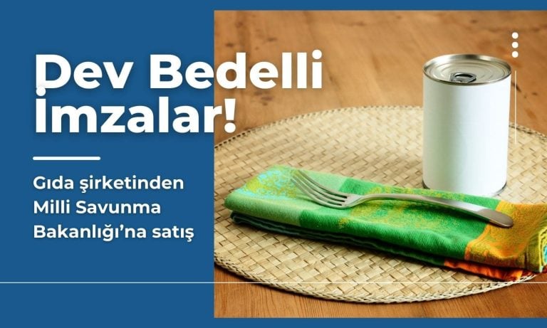 Gıda şirketi Milli Savunma Bakanlığı ile dev bedelli imzayı attı