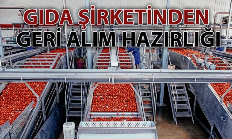 Gıda şirketinden geri alım duyurusu: 120 milyon TL ayrıldı