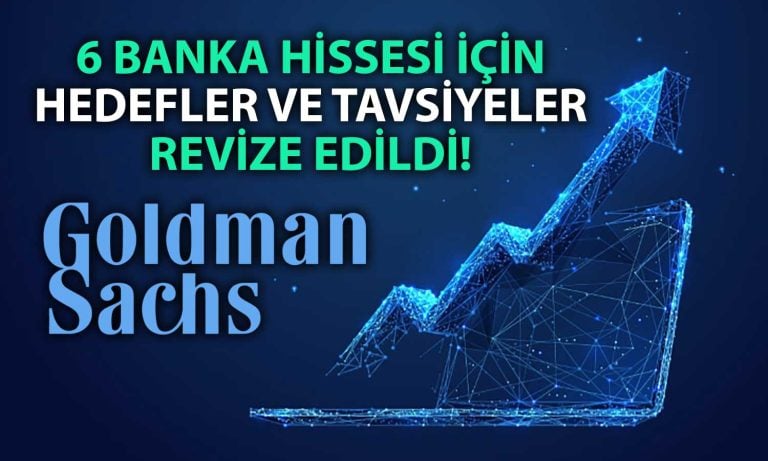 Goldman Sachs’tan Türk bankaları için yeni hedefler!