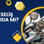 Gümüşte yükseliş kapıda mı? Göstergeler güç kazanıyor