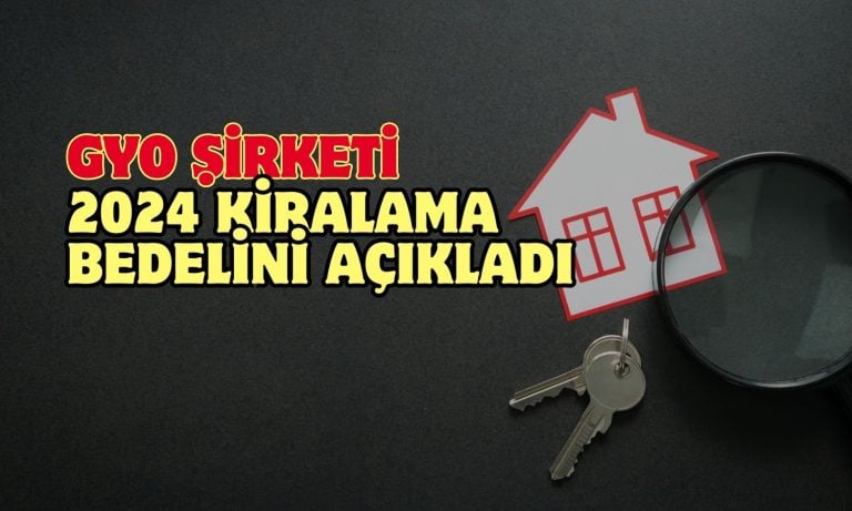 GYO şirketi 2024 yılı kiralama gelirini açıkladı