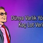 Halka arz: Dünya Varlık Yönetim kaç lot verir?