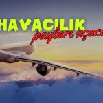 Havacılık hissesi 352 TL’ye çıkabilir, aracı kurum açıkladı