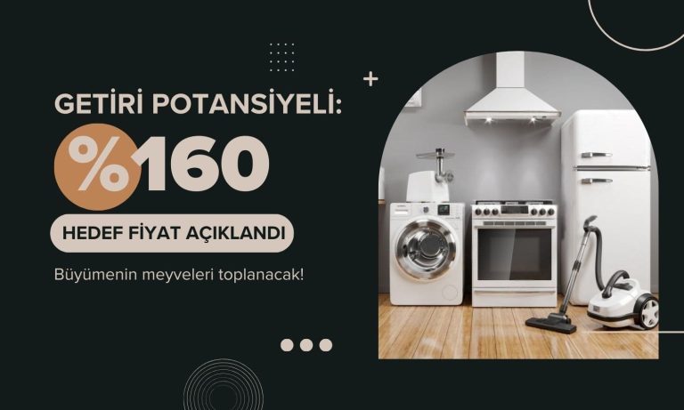 Hedef fiyat 340 TL, getiri potansiyeli yüzde 160!