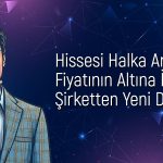 Hissesi 44 TL’den 28 TL’ye inen halka arzdan yeni yatırım kararı