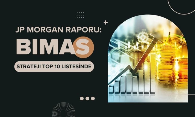 JP Morgan’dan kritik Türkiye raporu: BIMAS ilk 10’da