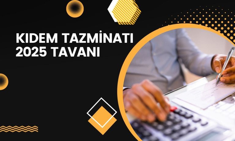 Kıdem tazminatında 2025 yılı tavanı belli oldu