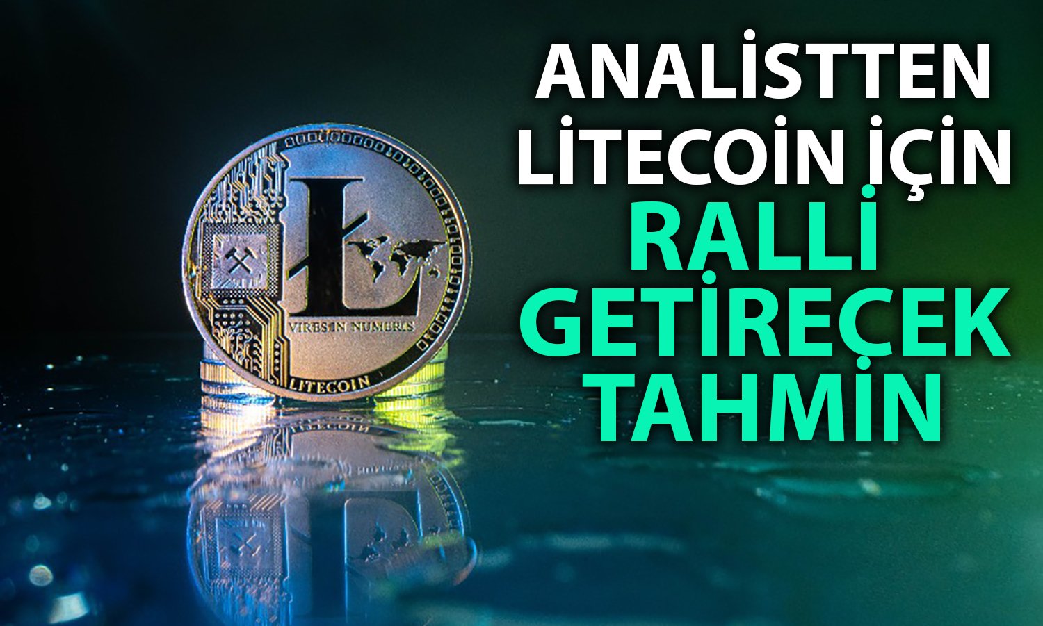 Litecoin için yeni ralli gelebilir: Analistten ETF tahmini