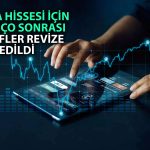 Net karı gerileyen banka hissesi için hedefler güncellendi