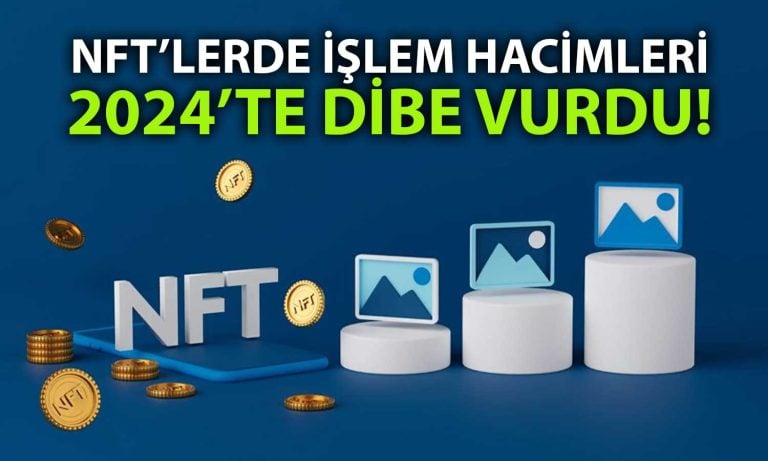 NFT işlem hacimleri 2024’te 4 yılın en düşüğünü gördü