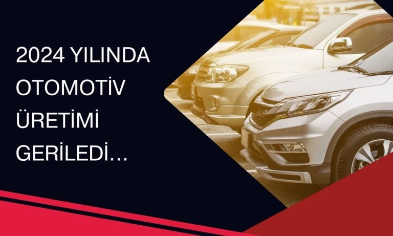 OSD açıkladı: 2024’de otomotiv üretimi yüzde 7 azaldı!