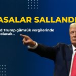 Piyasaları hareketlendiren açıklama: Trump seçici olacak!