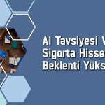 Sigorta hissesi 26,2 TL’ye çıkabilir! Aracı kurum raporu paylaştı