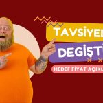 Tavsiyeler değişti: 5 bankada yükseldi, 2 sanayi şirketinde düştü