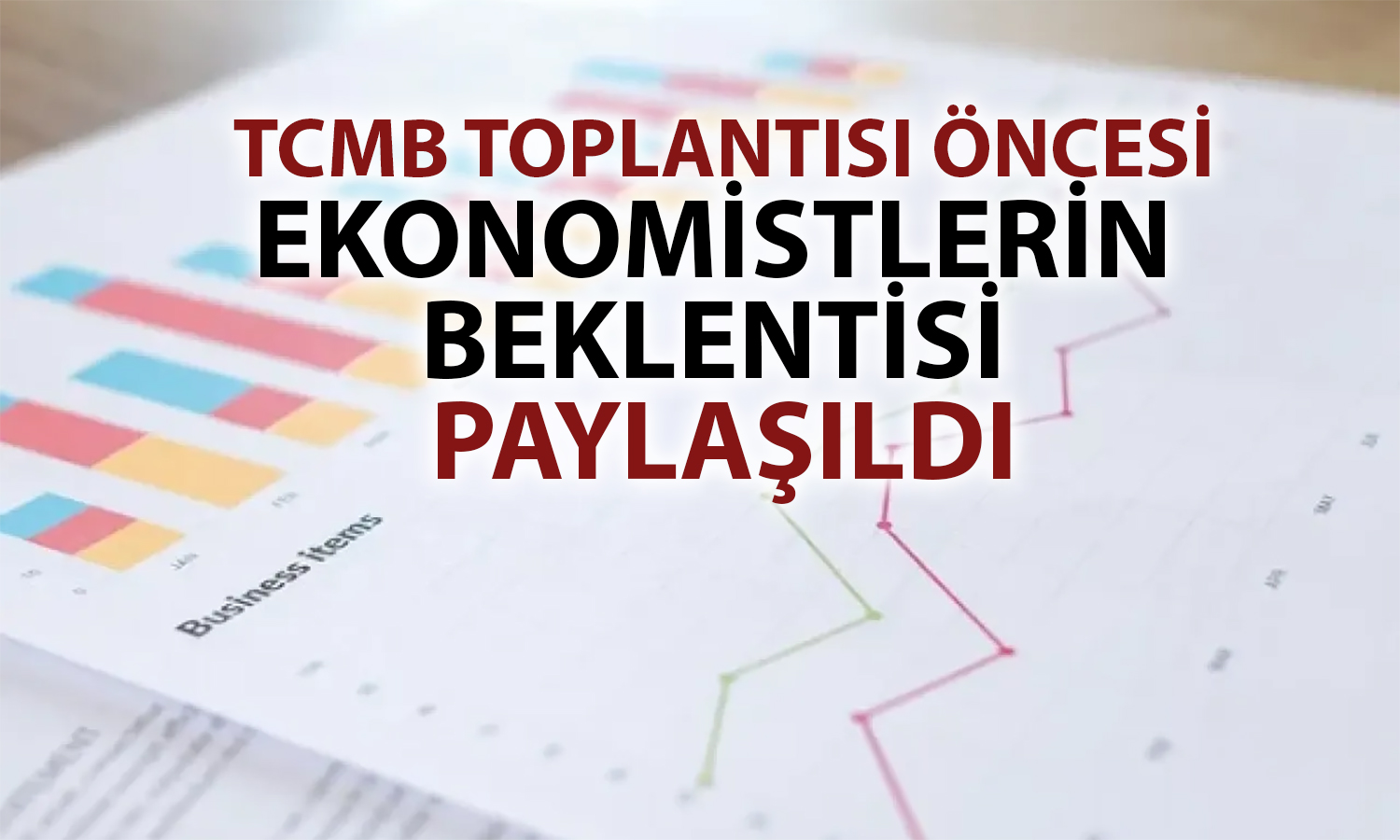 TCMB yarın faiz indirecek mi? Ekonomistler ankette yanıtladı