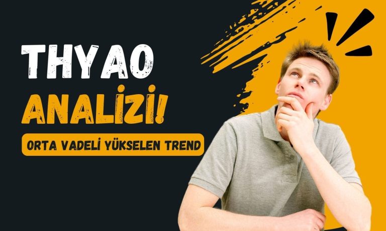 THYAO analizi: Orta vadeli yükselen trend başlayabilir