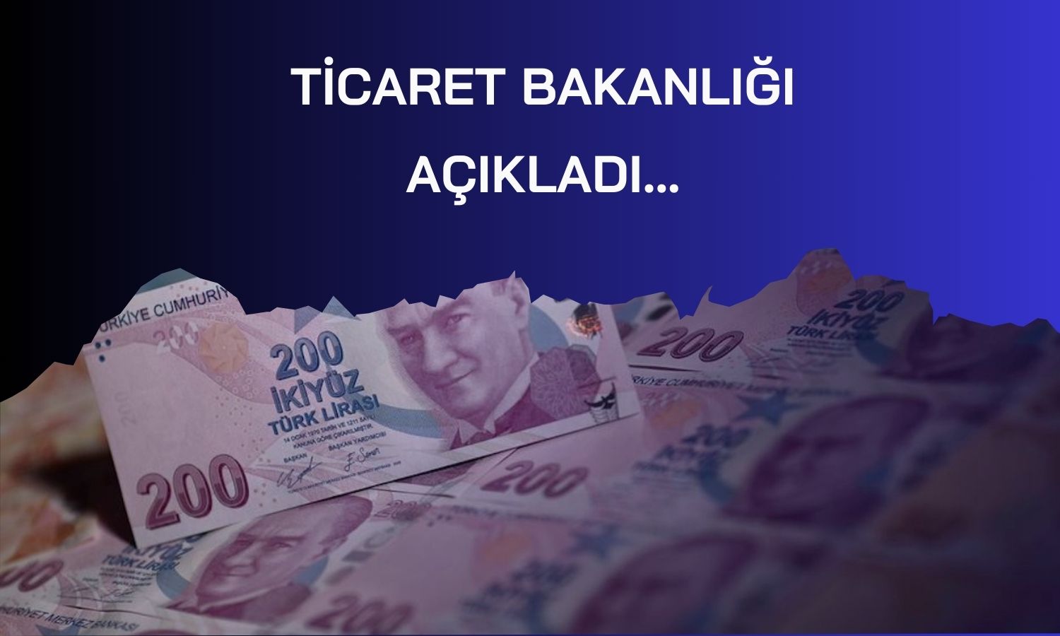 Ticaret Bakanlığı duyurdu: 2024’te 6,8 milyar TL ceza