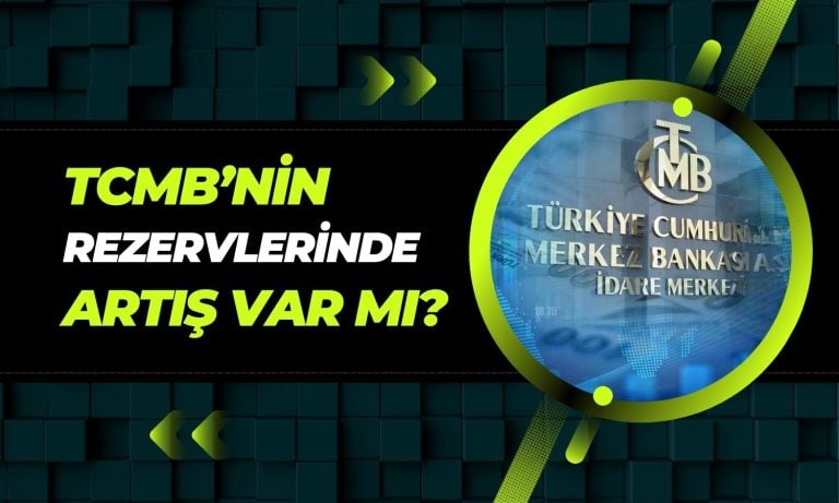 Yeni yılın ilk yükselişi! TCMB rezervlerinde artış