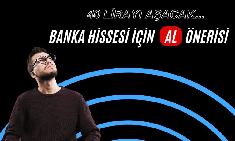 29 TL olan banka hissesi için hedef fiyat yükseltildi!