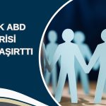 ABD özel sektör istihdamı 2025’e güçlü başladı!