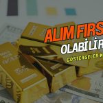 Altında düşüş alım fırsatı olabilir mi? Göstergeler ne diyor?