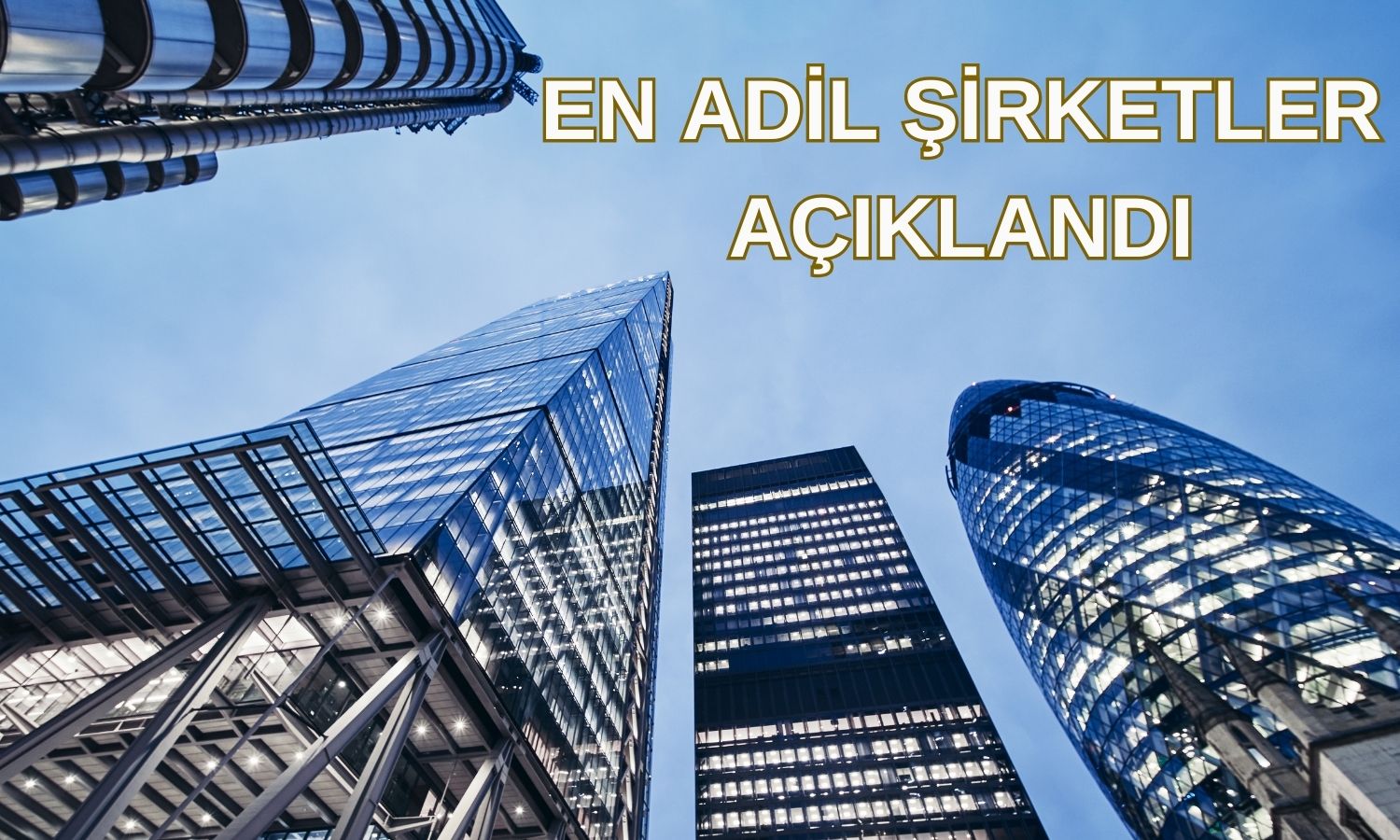 Amerika’nın en adil 100 şirketi açıklandı: BofA 3. sırada