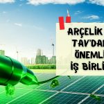Arçelik ve Tav Havalimanları önemli bir iş birliğine imza attı