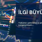 Aylık kazancı yüzde 47,59 olan şirkette yabancı ilgisi büyük