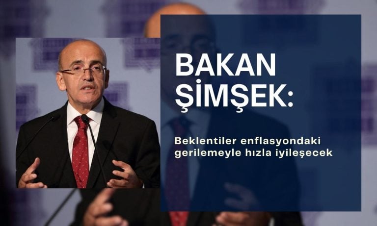 Bakan Şimşek: Beklentiler enflasyondaki gerileme ile iyileşecek