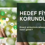 Bilanço sonrası hedef fiyat korundu, tavsiye AL