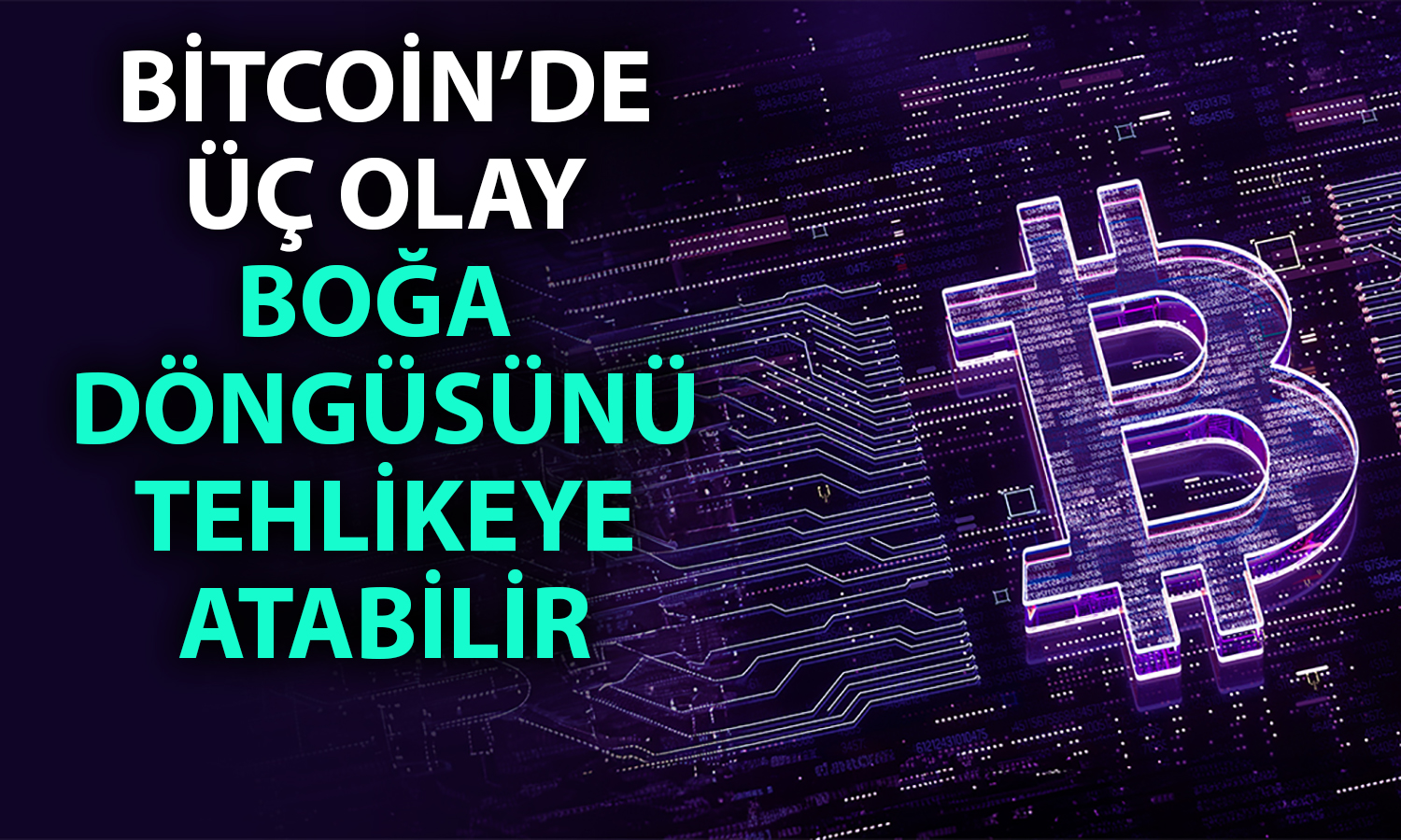 Bitcoin’de kritik desteği kaybetme riski: Üç olaya dikkat çekildi