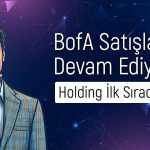 BofA’nın sattığı hisse 2 ayın en düşük seviyesine geriledi