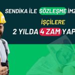 Burçelik 2 yıllık sözleşme kapsamında işçilerine 4 zam yapacak!