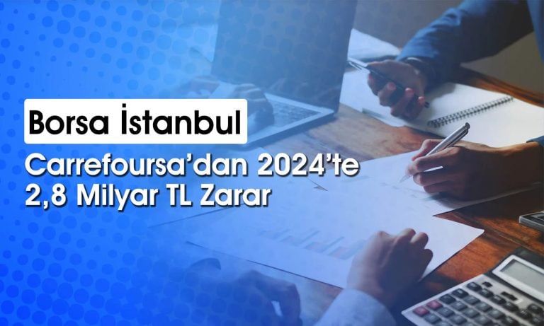 Carrefoursa (CRFSA) bilançosu açıklandı: 2024’te dev zarar