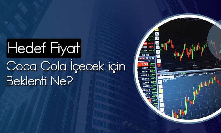 CCOLA bilanço tahmini ve 12 aylık hedef fiyat açıklandı