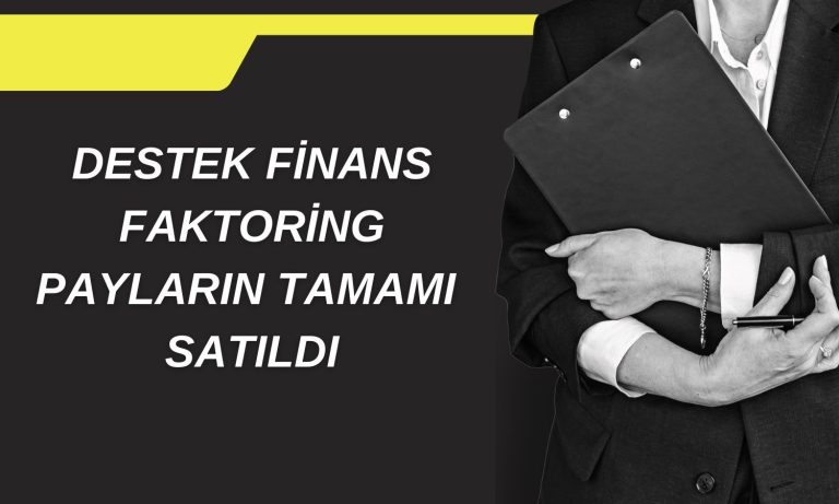 Destek Finans halka arzı sonuçlandı: Kaç lot düştü?