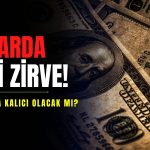 Dolar yeni zirvede! 36 lirada kalıcı olacak mı?