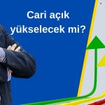 Eğilmez makrofinansal dengeyi açıkladı: Cari açık yükselecek mi?