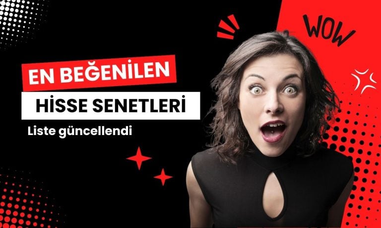 En beğenilen hisseler: ANSGR, GARAN eklendi, ISCTR çıkarıldı