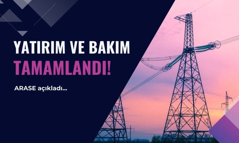 Enerji şirketinden ortak açıklaması: Yatırım ve bakım tamam