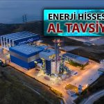 ENJSA için hedef yükseltildi: Potansiyel getiri yüzde 53